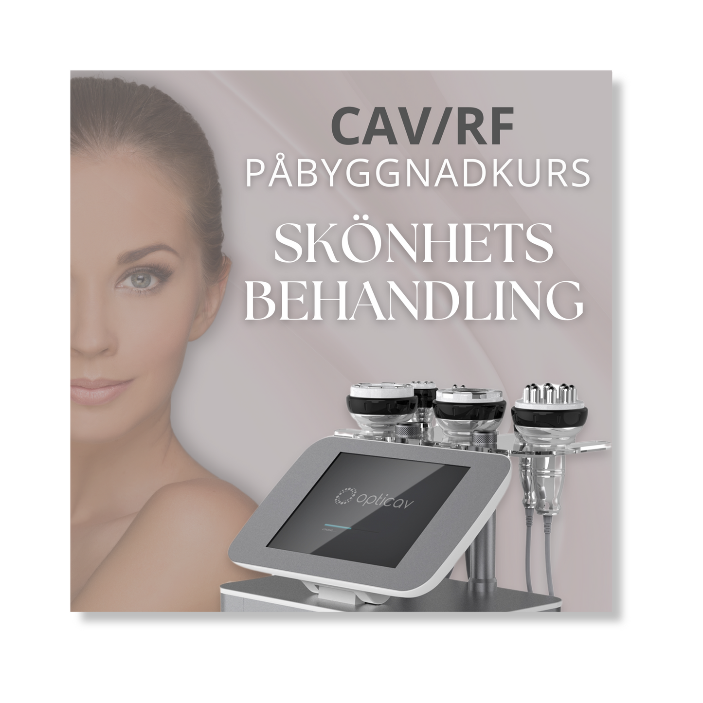 CAV/RF Påbyggnadskurs Skönhet